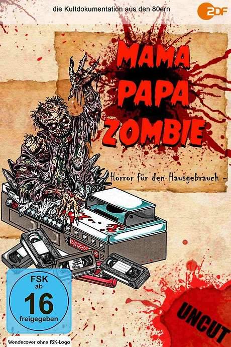 Mama, Papa, Zombie